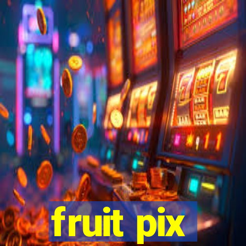 fruit pix